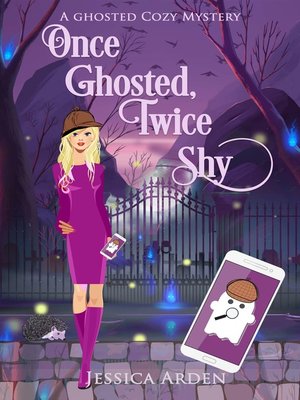 cover image of Once Ghosted, Twice Shy